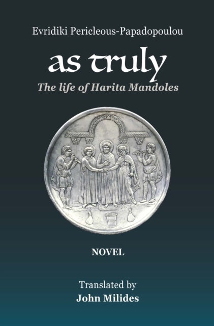 As Truly - The life of Harita Mandoles