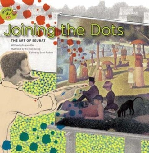 Joining the Dots: The Art of Seurat - The Art of Seurat