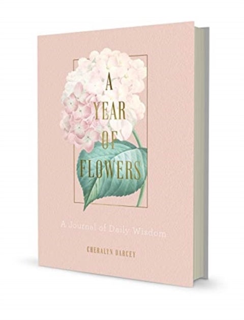A Year of Flowers - A Journal of Daily Wisdom