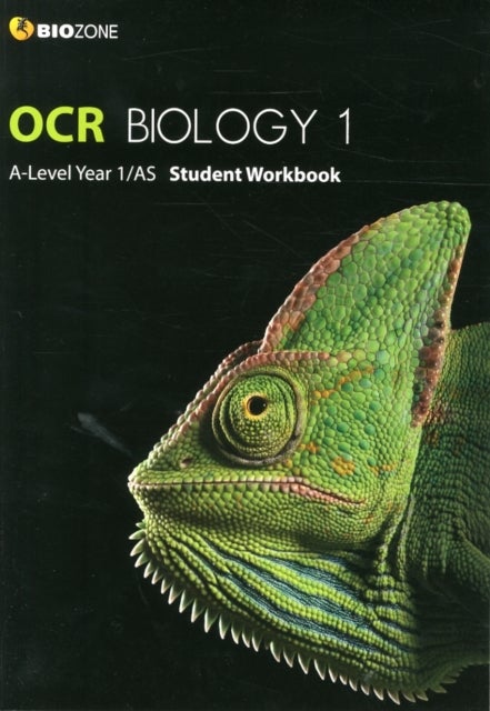 OCR Biology 1: A-Level Year 1/AS - Student Workbook