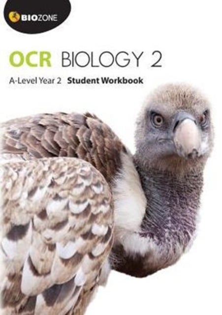 OCR Biology 2: A-Level Year 2 - Student Workbook