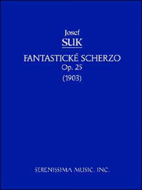 Fantasticke Scherzo, Op.25