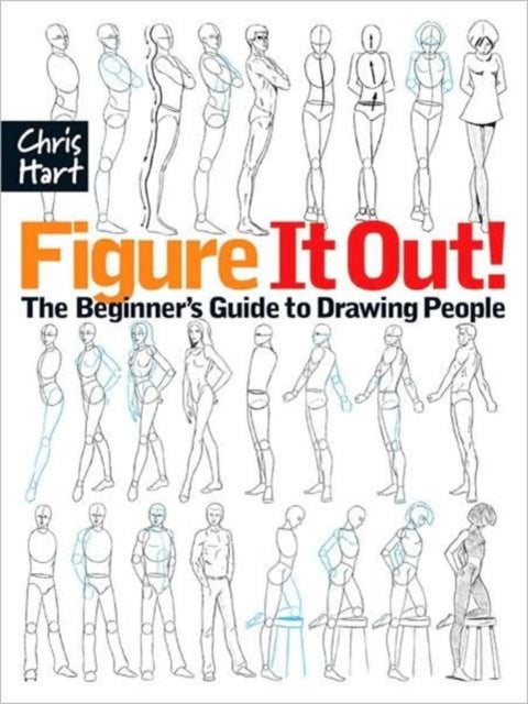 Figure It Out! - The Beginner's Guide to Drawing People