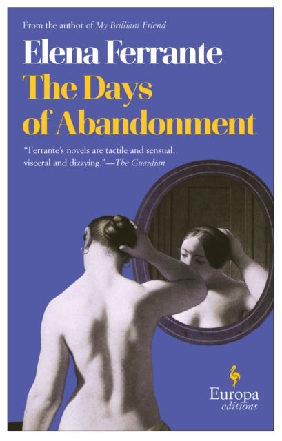 Days of Abandonment, The