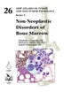 Non-Neoplastic Disorders of Bone Marrow