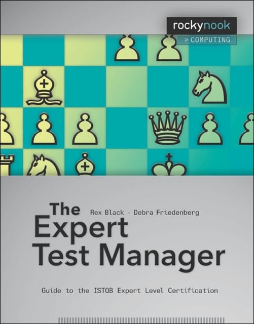 Expert Test Manager - Guide to the Istqb Expert Level Certification