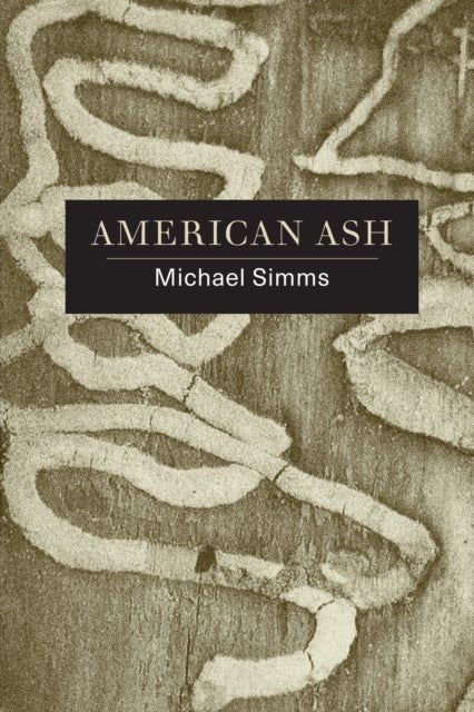 American Ash - Poems