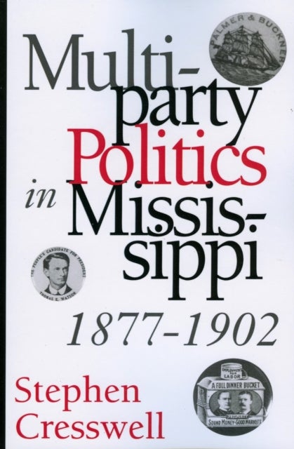 Multiparty Politics in Mississippi, 1877-1902