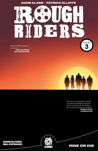 ROUGH RIDERS VOL. 3 TPB - Ride or Die