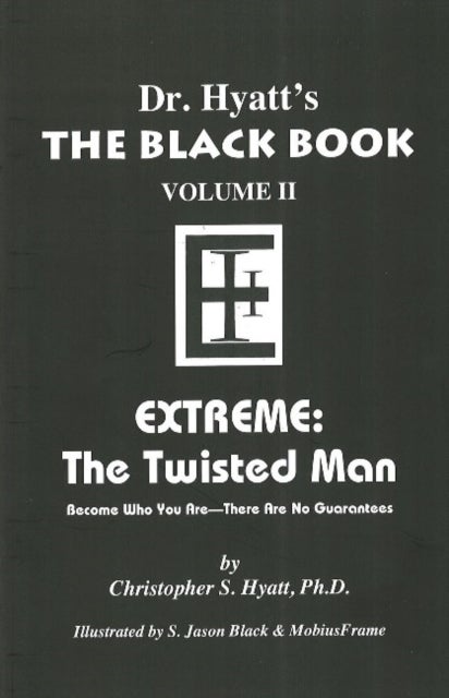 Black Book - Volume II: Extreme - The Twisted Man