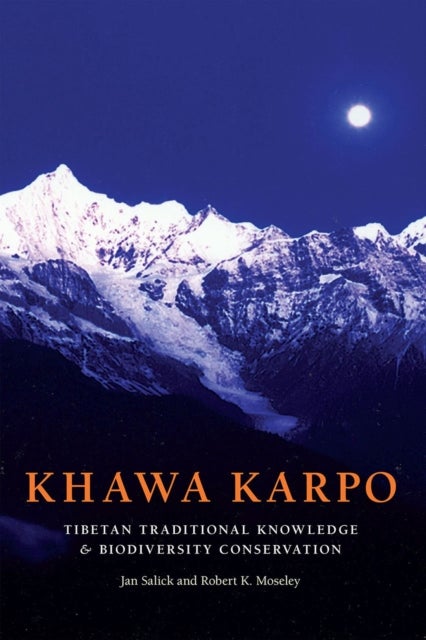 Khawa Karpo - Tibetan Traditional Knowledge and Biodiversity Conservation