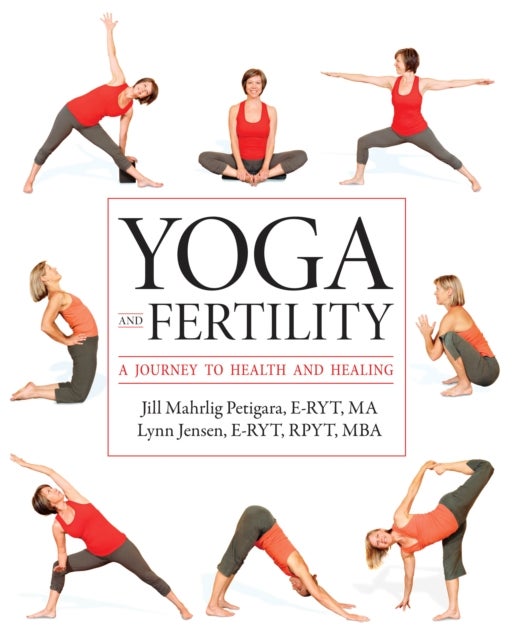 Yoga and Fertility - A Journey to Health and Healing