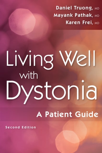 Living Well with Dystonia - A Patient Guide