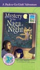 Mystery of the Naga at Night