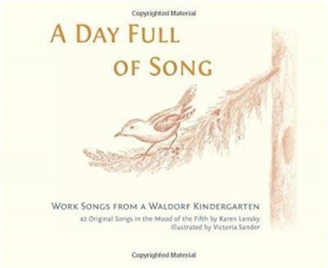 A Day Full of Song - Work Songs from a Waldorf Kindergarten