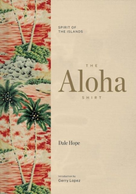 The Aloha Shirt - Spirit of the Islands