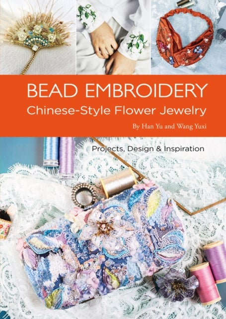 Bead Embroidery - Chinese-Style Flower Jewelry