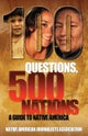 100 Questions, 500 Nations