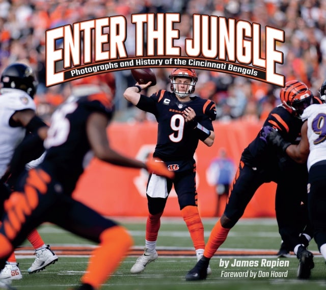 Enter the Jungle - Photographs and History of the Cincinnati Bengals