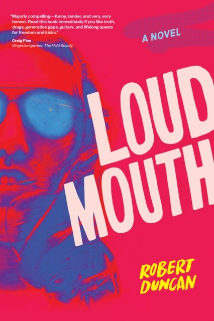 Loudmouth - A Novel