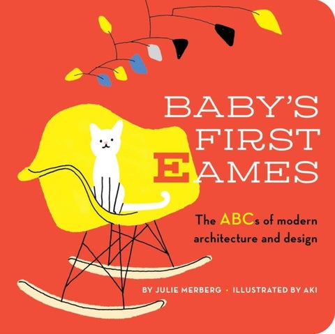 Baby's First Eames - From Art Deco to Zaha Hadid
