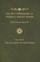 The Sufi Message of Hazrat Inayat Khan Vol. 6 Centennial Edition