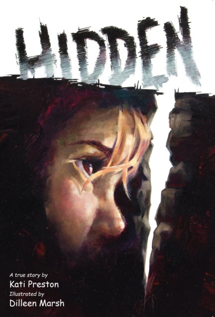Hidden - A True Story of the Holocaust