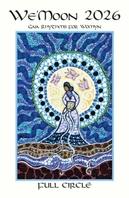 We’Moon 2026: Full Circle Spanish Edition - 45th Edition