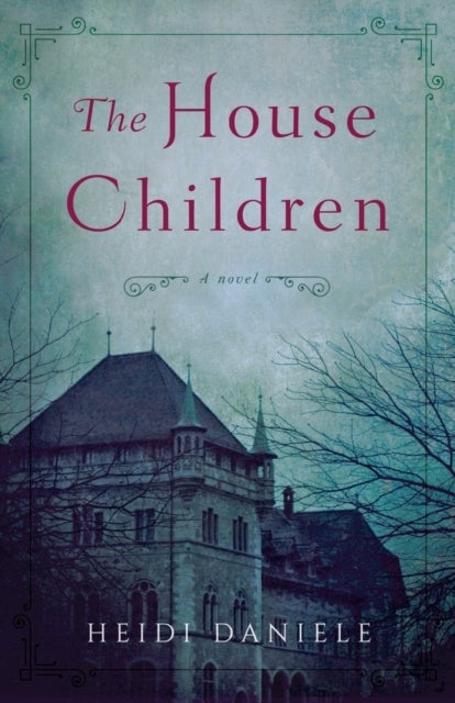 The House Children - A Novel