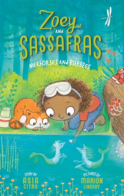 Merhorses and Bubbles - Zoey and Sassafras #3