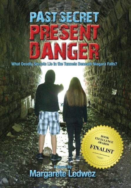 Past Secret Present Danger - What Deadly Secrets Lie in the Tunnels Beneath Niagara Falls?