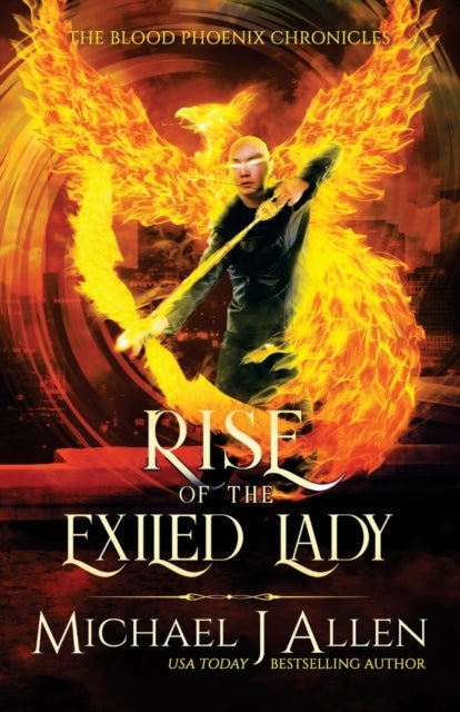 Rise of the Exiled Lady - An Urban Fantasy Action Adventure