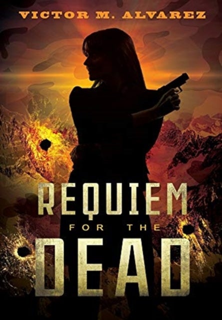 Requiem for the Dead - A CID Agent Jacqueline Sinclair Novel