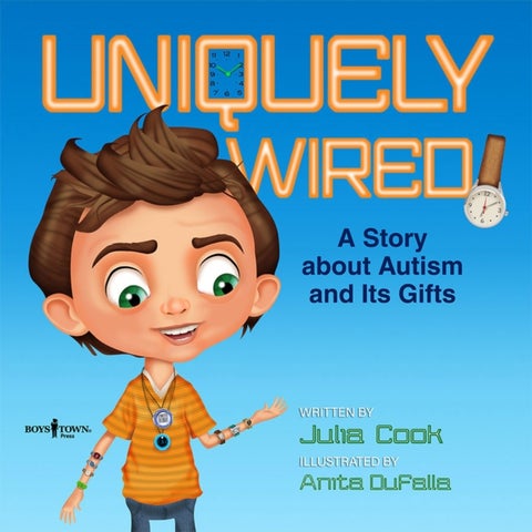Uniquely Wired - A Story About Autism and its Gifts
