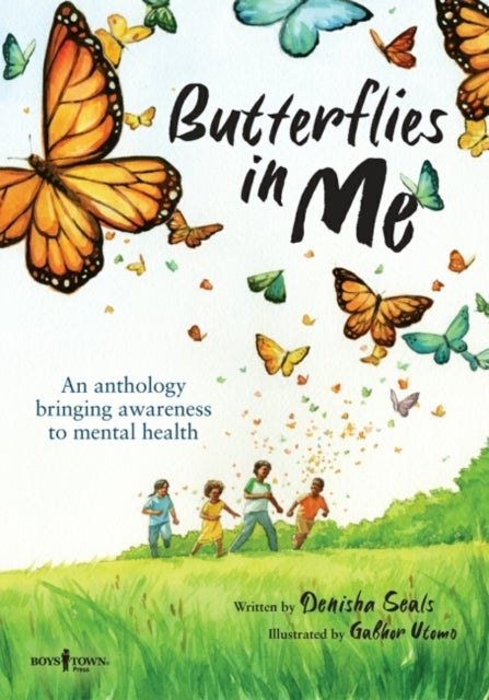 Butterflies in Me - An Anthology Bringing Awareness to Mental Health