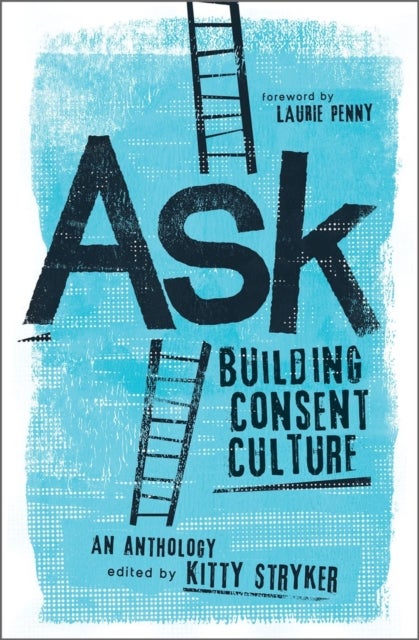 Ask - Building Consent Culture