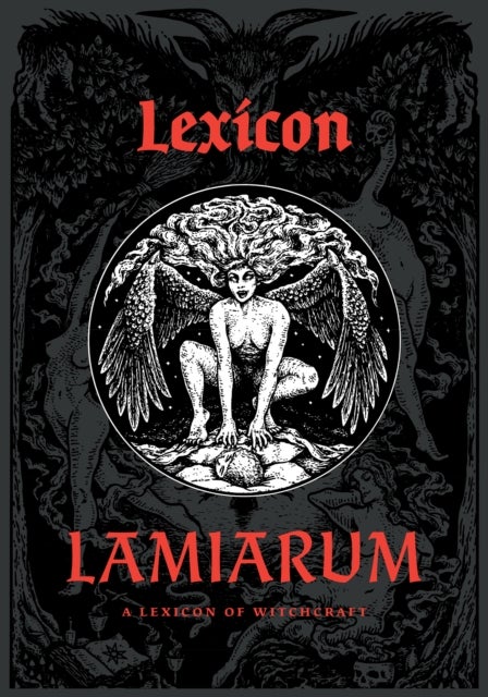 Lexicon Lamiarum - A Lexicon of Witchcraft