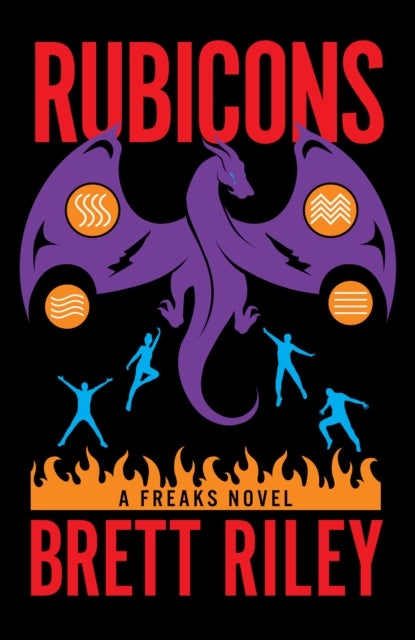 Rubicons - A Freaks Novel