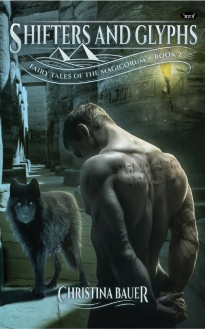Shifters and Glyphs - Book 2 in the Fairy Tales of the Magicorum