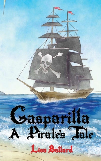 Gasparilla - A Pirate's Tale