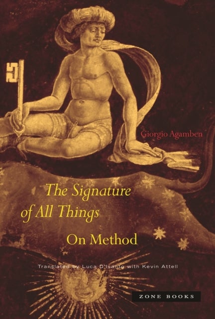 The Signature of All Things - On Method
