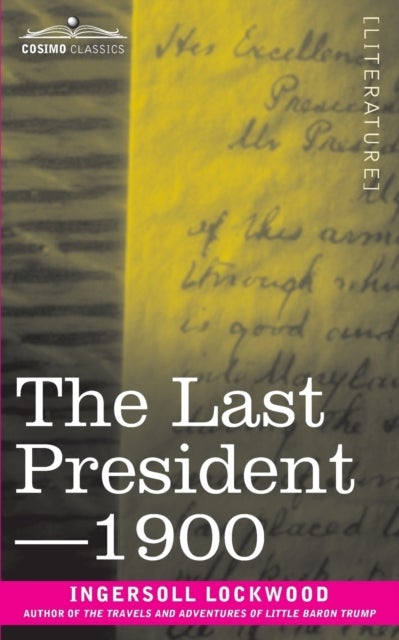 The Last President or 1900