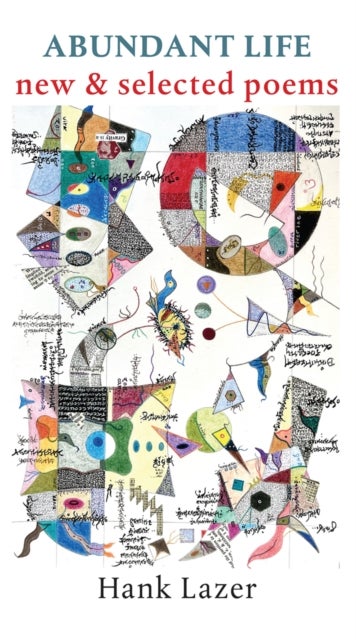 Abundant Life - New & Selected Poems