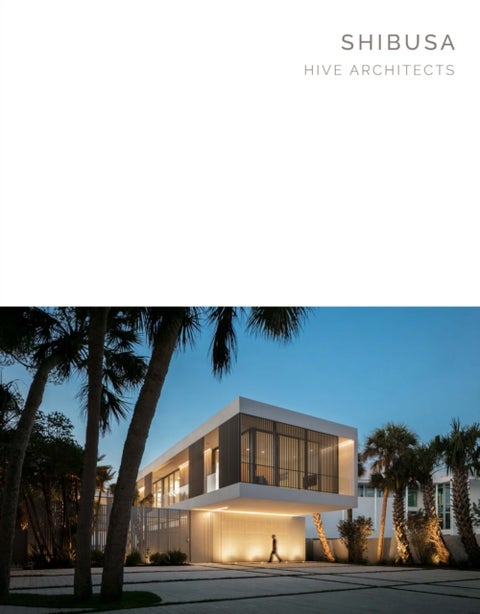 Shibusa - Hive Architects - Masterpiece Series