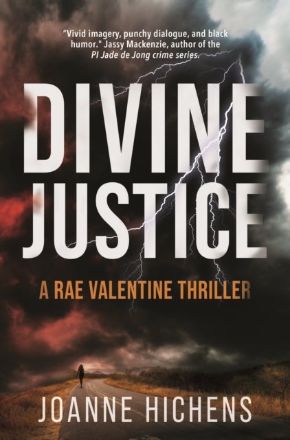 Divine Justice - A Rae Valentine Thriller