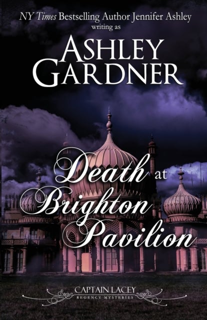 Death at Brighton Pavilion - Captain Lacey Regency Mysteries