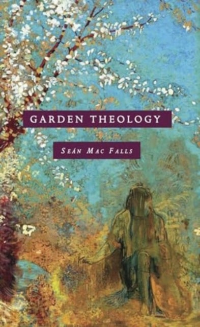 Garden Theology