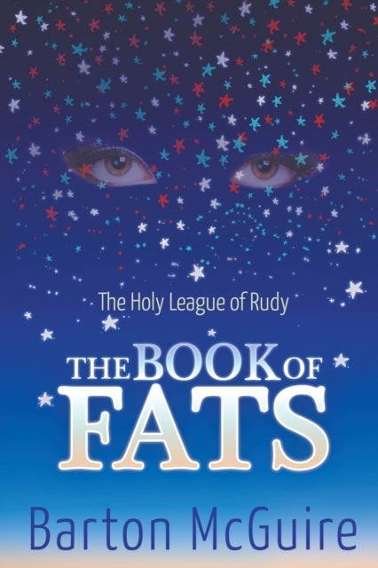The Holy League of Rudy - The Book of Fats