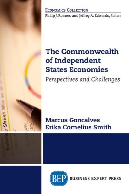 The Commonwealth of Independent States Economies - Perspectives and Challenges