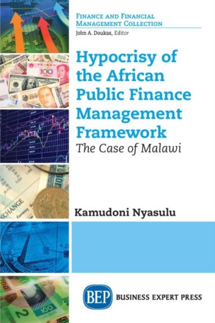 Hypocrisy of the African Public Finance Management Framework - The Case of Malawi